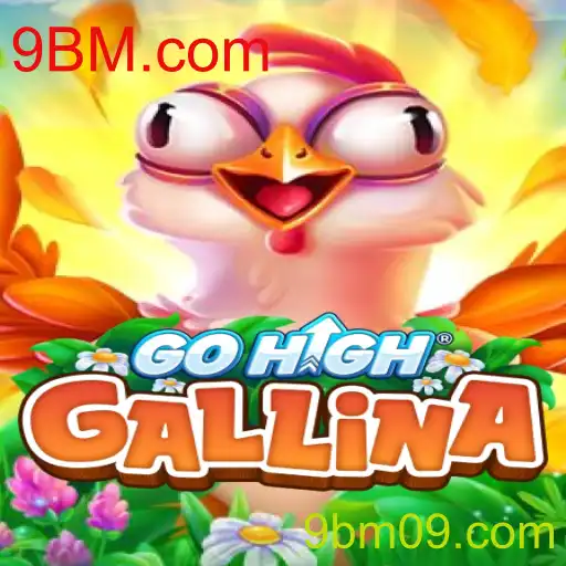 Descubra o Empolgante Mundo do Jogo GoHighGallina